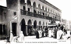 Laghouat - Arrivee du Courrier de Djelfa et Hotel Saharien